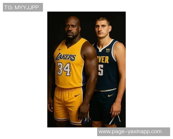 奥尼尔谈约基奇对位挑战称无人能在场上击败他